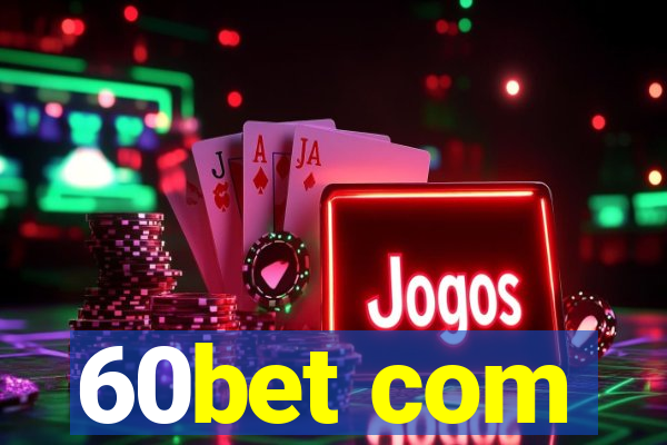 60bet com